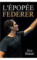 L'épopée Federer
