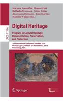 Digital Heritage. Progress in Cultural Heritage: Documentation, Preservation, and Protection