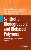 Synthetic Biodegradable and Biobased Polymers