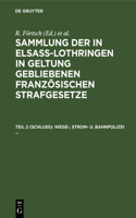 Wege-, Strom- U. Bahnpolizei ...