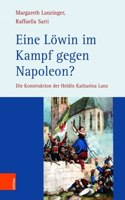 Eine Lowin Im Kampf Gegen Napoleon?