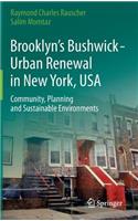Brooklyn’s Bushwick - Urban Renewal in New York, USA