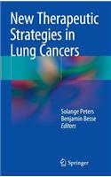 New Therapeutic Strategies in Lung Cancers