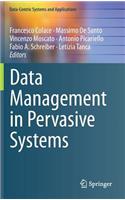 Data Management in Pervasive Systems