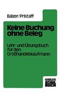 Keine Buchung Ohne Beleg