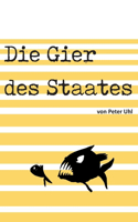 Gier des Staates