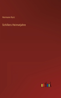 Schillers Heimatjahre