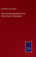 Hindu Law and Judicature from the Dharma-Sastra of Vajnavalkya