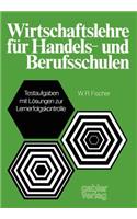 Wirtschaftslehre Für Handels-Und Berufsschulen