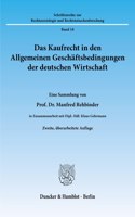 Das Kaufrecht in Den Allgemeinen Geschaftsbedingungen Der Deutschen Wirtschaft