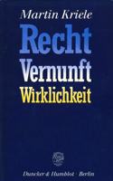 Recht - Vernunft - Wirklichkeit