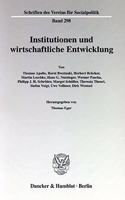 Institutionen Und Wirtschaftliche Entwicklung