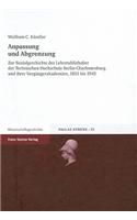 Anpassung Und Abgrenzung: Zur Sozialgeschichte Der Lehrstuhlinhaber Der Technischen Hochschule Berlin-Charlottenburg Und Ihrer Vorgangerakademien, 1851 Bis 1945