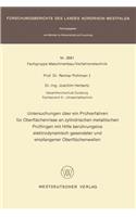 Untersuchungen Über Ein Prüfverfahren Für Oberflächenrisse an Zylindrischen Metallischen Prüflingen Mit Hilfe Berührungslos Elektrodynamisch Gesendeter Und Empfangener Oberflächenwellen