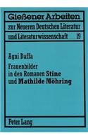 Frauenbilder in Den Romanen «Stine» Und «Mathilde Moehring»