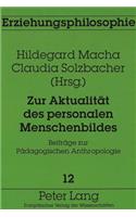 Zur Aktualitaet des personalen Menschenbildes