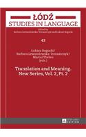 Translation and Meaning. New Series, Vol. 2, Pt. 2