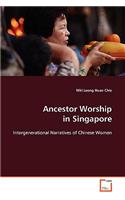 Ancestor Worship in Singapore: (English)