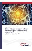 Extracción de conocimiento en bases de datos astronómicas mediante IA