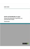 Schrift und Schriftkultur in Japan: Versuch einer historischen, linguistischen und sozio-kulturellen Analyse