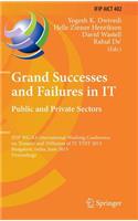 Grand Successes and Failures in It: Public and Private Sectors
