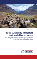 Land suitability indicators and social factors used