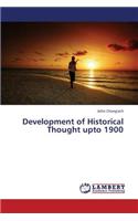 Development of Historical Thought Upto 1900