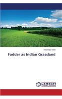 Fodder as Indian Grassland