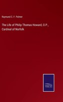 Life of Philip Thomas Howard, O.P., Cardinal of Norfolk