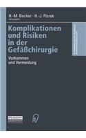 Komplikationen Und Risiken in Der Gefäßchirurgie