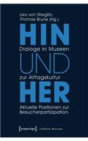 Hin Und Her - Dialoge in Museen Zur Alltagskultur