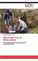 Aprender con la Naturaleza: (Spanish)