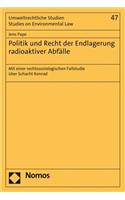 Politik Und Recht Der Endlagerung Radioaktiver Abfalle