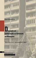 Demographie Und Familiale Aspekte Von Arbeitsmarkt Und Wohnungsbau