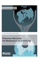 Phänomen WikiLeaks: Die Renaissance der Aufklärung
