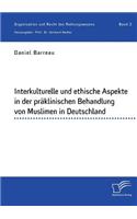 Interkulturelle und ethische Aspekte in der präklinischen Behandlung von Muslimen in Deutschland