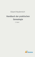 Handbuch der praktischen Genealogie