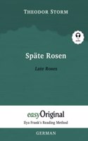 Späte Rosen / Late Roses (with audio) - Ilya Frank's Reading Method
