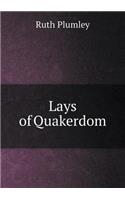 Lays of Quakerdom