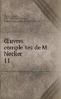 Oeuvres completes de M. Necker