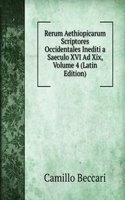 Rerum Aethiopicarum Scriptores Occidentales Inediti a Saeculo XVI Ad Xix, Volume 4 (Latin Edition)