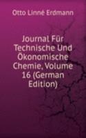 Journal Fur Technische Und Okonomische Chemie, Volume 16 (German Edition)