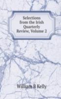Selections from the Irish Quarterly Review, Volume 2