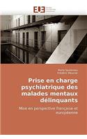 Prise En Charge Psychiatrique Des Malades Mentaux Délinquants