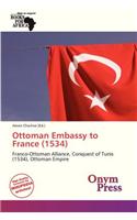 Ottoman Embassy to France (1534)