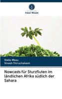 Nowcasts für Sturzfluten im ländlichen Afrika südlich der Sahara