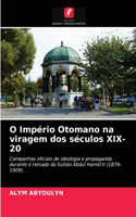 O Império Otomano na viragem dos séculos XIX-20