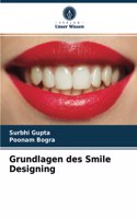 Grundlagen des Smile Designing