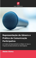 Representação de Gênero e Prática da Comunicação Participativa