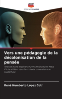Vers une pédagogie de la décolonisation de la pensée